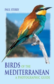 Birds of the Mediterranean - Paul Sterry