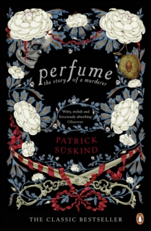 Perfume - Patrick Süskind