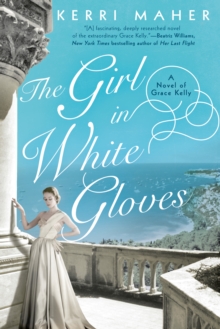 The Girl in White Gloves - Kerri Maher