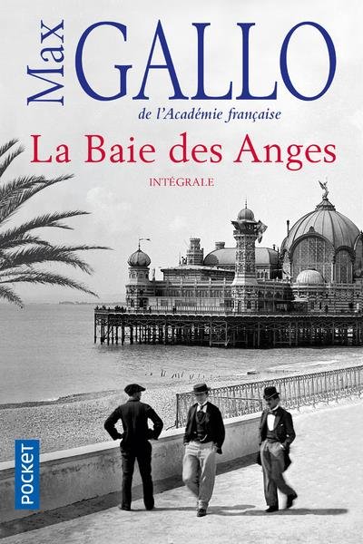 La Baie des Anges - Max Gallo