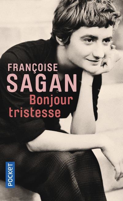 Bonjour Tristesse (VF) - Françoise Sagan
