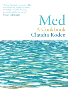 Med A Cookbook - Claudia Roden