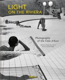 Light on the Riviera - Photography of The Côte d'Azur