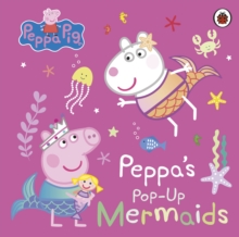 Peppa's Pop-Up Mermaids